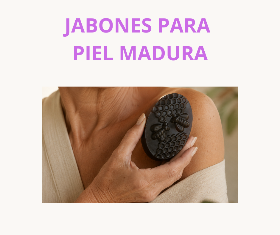 Jabones de Glicerina para Piel Madura